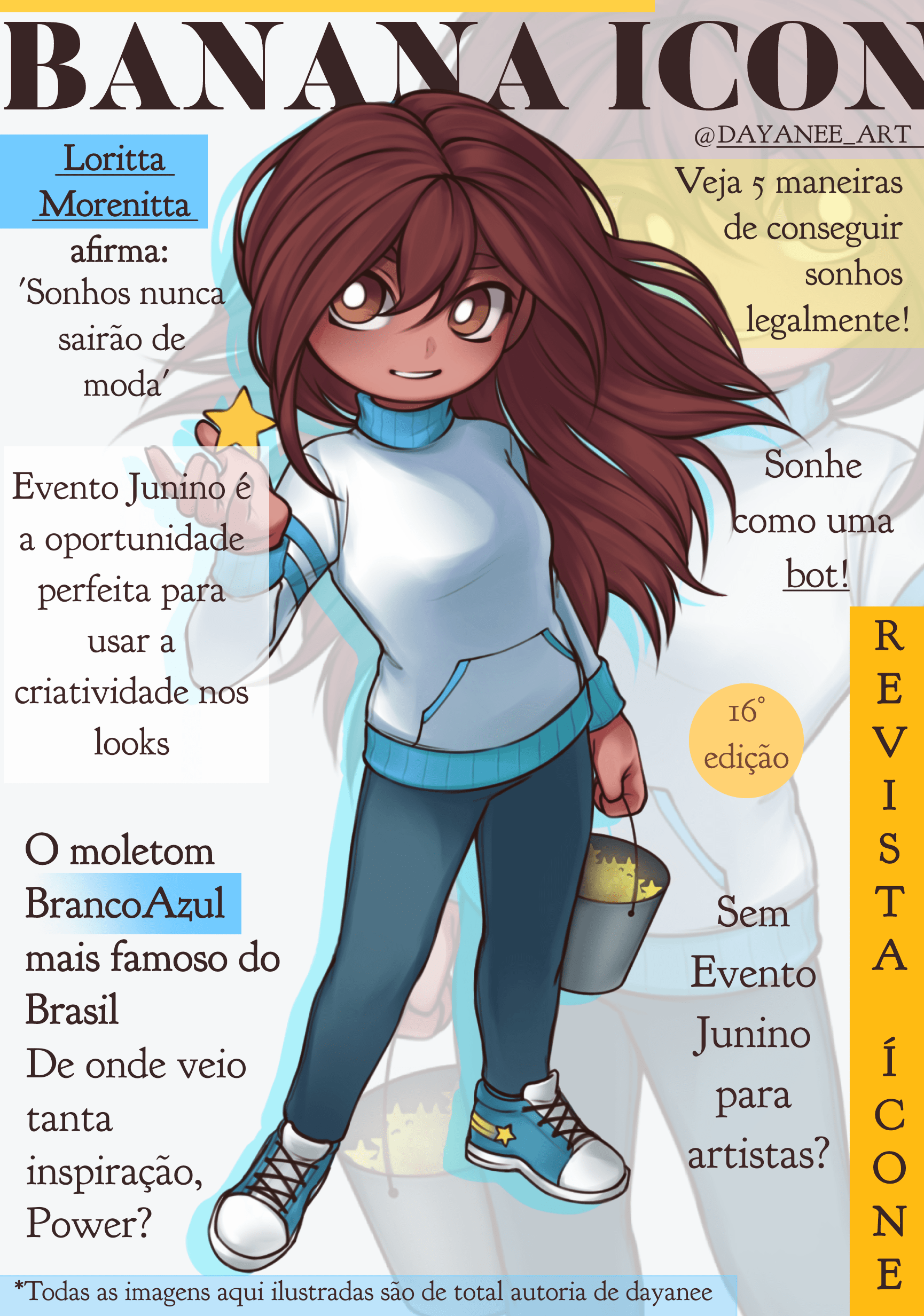 Fan Art by Dayanee, a que desenha